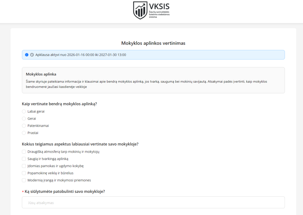 VKSIS apklausos pildymo forma mokyklos aplinkos vertinimui su pasirinkimų ir atviro teksto klausimais